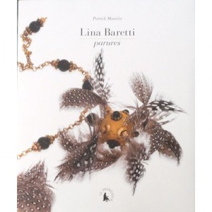 Lina Baretti, Parures - Patrick Mauries