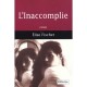 L'inaccomplie - Elise Fischer