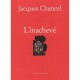 L'inacheve - Jacques Chancel