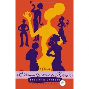 L'inavouable Secret De Karina - Lola Van Guardia