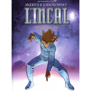 L'incal T.3 , Ce Qui Est En Bas - Alexandro Jodorowsky , Moebius