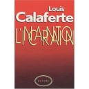 L'incarnation - Louis Calaferte