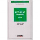 L'assurance Incendie - 2ed - Gellion