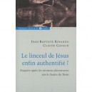 Le Linceul De Jesus Enfin Authentifie ? - Claude Gavach , Jean-baptiste Rinaudo