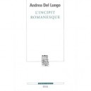 Poetique, L'incipit Romanesque - Andrea Del Lungo
