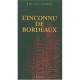 L'inconnu De Bordeaux - Roland Feredj