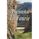 L'inconnu De La Faurie - Jean-pierre Bonnet