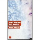 L'inconnu Du Nord - Anna Jansson
