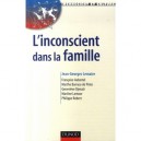 L'inconscient Dans La Famille , Approches En Therapies Familiales Psychanalytiques - Jean-georges Lemaire