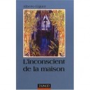 L'inconscient De La Maison (2e Edition) - Alberto Eiguer