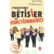 L'incroyable Betisier Des Fonctionnaires - Jerome Duhamel