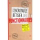 L'incroyable Betisier Des Fonctionnaires , Les Nouvelles Perles Des Fonctionnaires - Jerome Duhamel