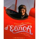 L'incroyable Exploit D'elinor - Tami Lewis Brown , Francois Roca