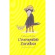 L'incroyable Zanzibar - Catharina Valckx