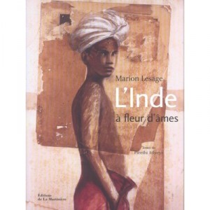 L'inde A Fleur D'ames - Marion Lesage