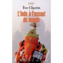 L'inde A L'assaut Du Monde - Eve Charrin