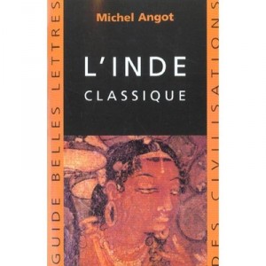 L'inde Classique Vi-xii Siecles - Angot Michel