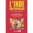 L'inde Contemporaine , De 1950 A Nos Jours - Christophe Jaffrelot