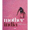 Mother India , Rencontres Au Coeur De L'inde Multiple - Jean-baptiste Rabouan