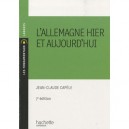 L'allemagne Hier Et Aujourd'hui (7e Edition) - Jean-claude Capele