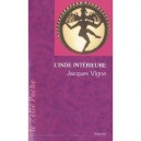 L'inde Interieure - Vigne Jacques