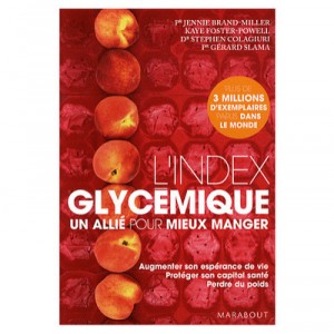 L'index Glycemique , Un Allie Pour Mieux Manger - Jennie Brand Miller