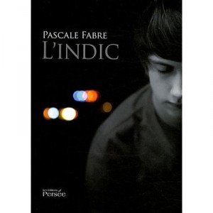 L'indic - Sabrina Fabre