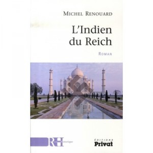 L'indien Du Reich - Michel Renouard