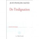Contretemps, L'indignation - Jean-francois Mattei