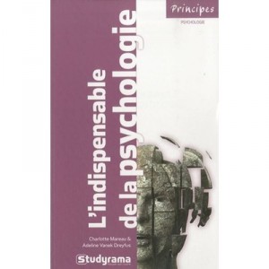 L'indispensable De La Psychologie (3e Edition) - Charlotte Vanek