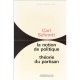 La Notion De Politique - Franck Schmitt