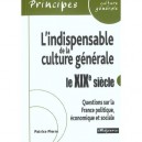 L'indispensable Du Xix Siecle En Qcm - Patrice Pierre