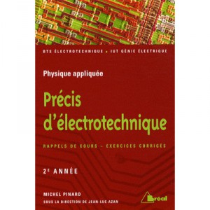 Precis D'electrotechnique , 2eme Annee - Collectif