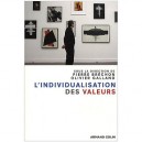 L'individualisation Des Valeurs - Pierre Brechon , Olivier Galland