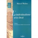 L'individualisme Et Le Droit - Marcel Waline