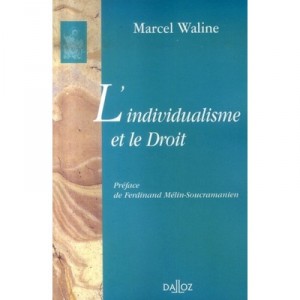 L'individualisme Et Le Droit - Marcel Waline