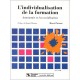 L'individuation De La Formation , Autonomie Et/ou Socialisation - Herve Prevost