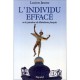 L'individu Efface Ou Le Paradoxe Du Liberalisme Francais - Lucien Jaume