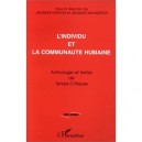 L'individu Et La Communaute Humaine , Anthologie Et Textes De Temps Critiques - Jacques Guigou , Jacques Wajnsztejn
