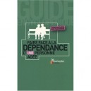 Faire Face A La Dependance D'une Personne Agee. Indispensable Pour Comprendre - Collectif