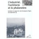 L'industriel, L'architecte Et Le Phalanstere - Ola Soderstrom