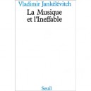 La Musique Et L'ineffable - Vladimir Jankelevitch