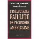 L'ineluctable Faillite De L'economie Americaine - William Bonner
