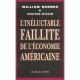 L'ineluctable Faillite De L'economie Americaine - William Bonner