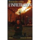 L'infiltration - Jean-marie Albert