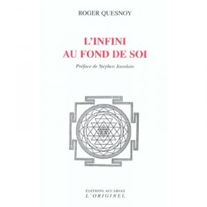 L'infini Au Fond De Soi - Roger Quesnoy