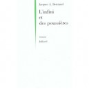 L'infini Et Des Poussieres - Jacques-andre Bertrand