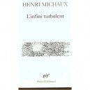 L'infini Turbulent - Henri Michaux