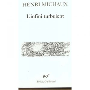 Turbulent Infinity - Henri Michaux