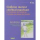 L'infirme Moteur Cerebral Marchant , De L'annonce Du Handicap A La Prise En Charge De L'adulte - J. Cottalorda , S. Bourelle , 